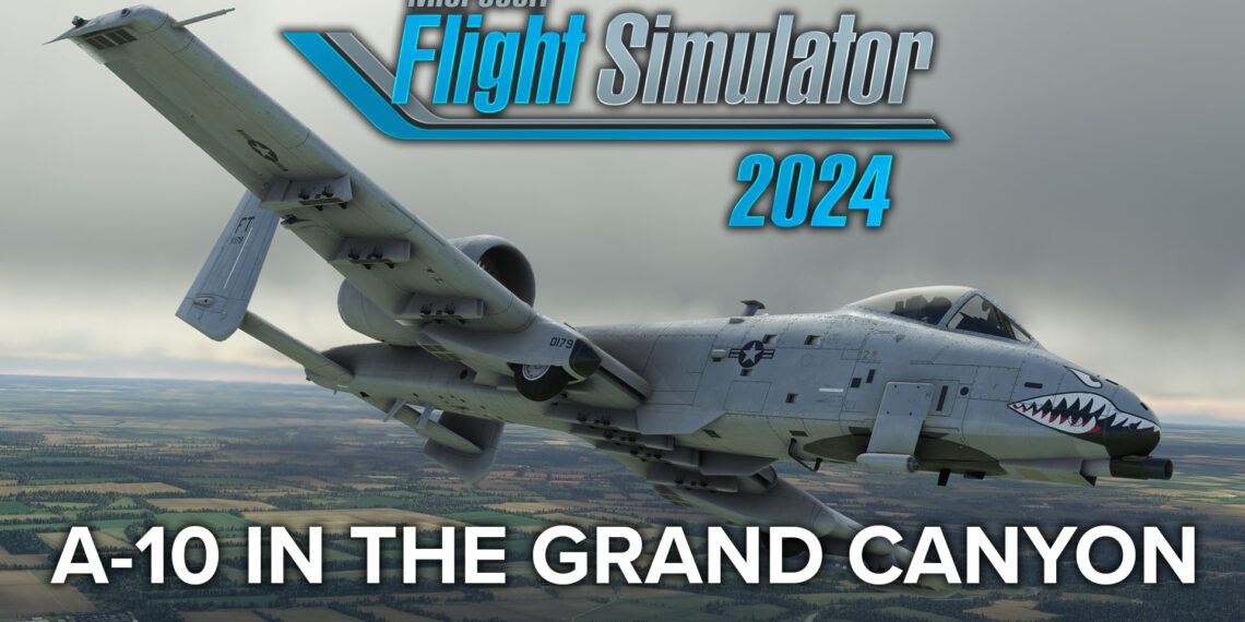 Watch a Crazy Flight in the Grand Canyon in Microsoft Flight Simulator 2024
