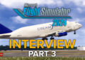Microsoft Flight Simulator Interview Part 3 - Boeing Dreamlifter