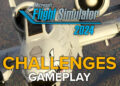 Microsoft Flight Simulator 2024 Challenges Gameplay