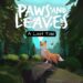 Paws and Leaves: A Last Tale