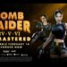 Tomb Raider IV-VI Remastered Releasing February 14, 2025, Developed by Aspyr