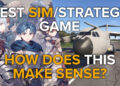 "Best Simulator Strategy Game" and "How does this make sense?" on Unicorn Overlord and Microsoft Flight Simulator 2024 imagery