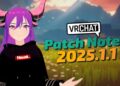 VRChat Update 2025.1.1 Squashes Bugs, Fixes Avatar Scaling, & More
