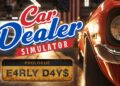 Car Dealer Simulator Demo Is Coming to Steam January 23, 2025