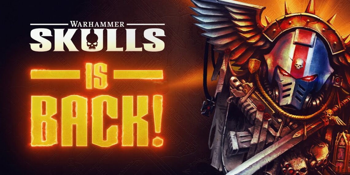 Warhammer Skulls is Back