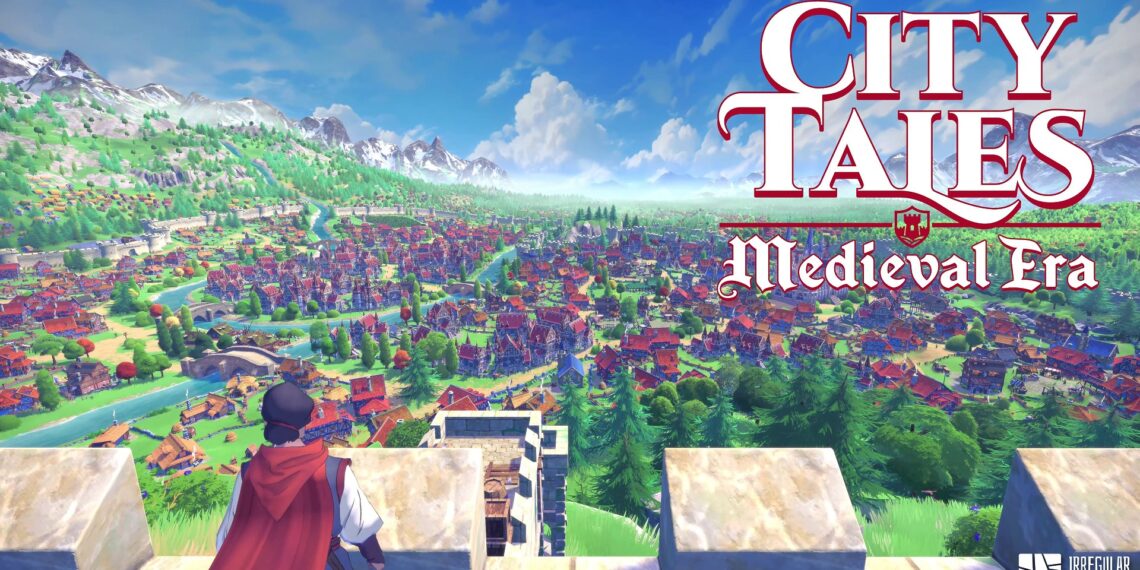 City Tales – Medieval Era Showcases Its Early Access Roadmap