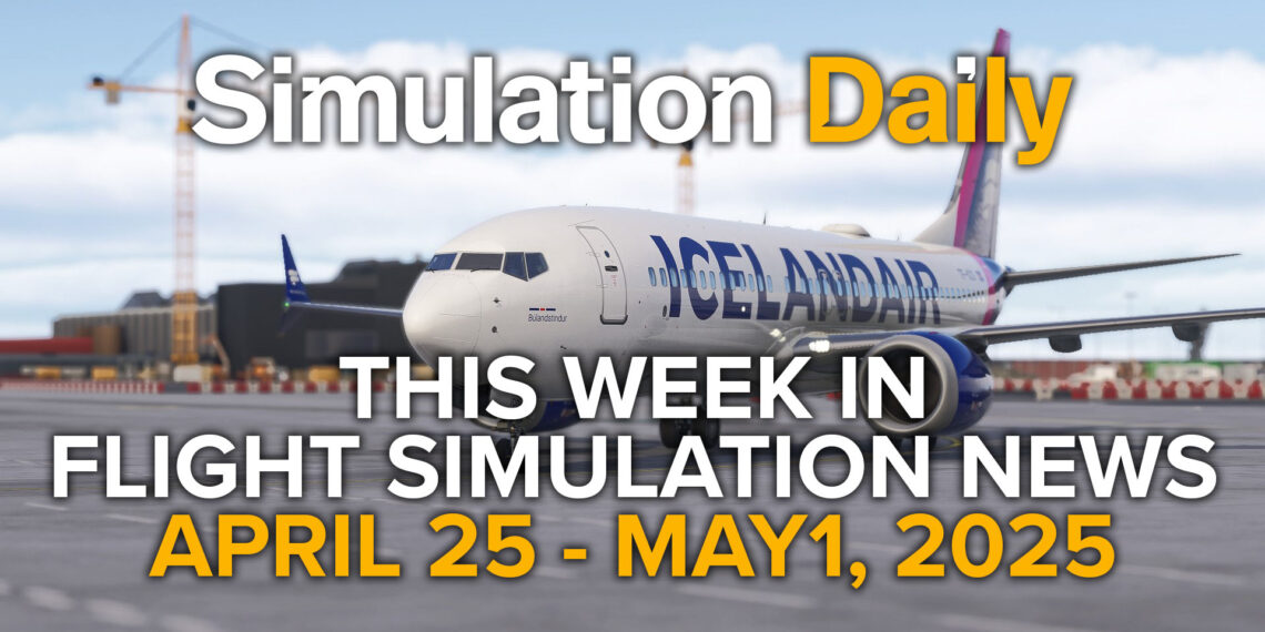 Flight Simulation News Volume 2 737 max by iFly for Microsoft Flight Simulator 2024