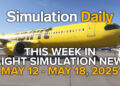 This Week in Flight Simulation News May 12 18 Spirit A321 Microsoft Flight Simulator 2024