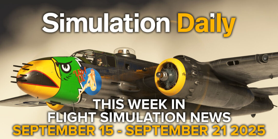 This Week in Flight Simulation News 22 Hero Image with B-25J Mitchell in Microsoft Flight Simulator 2024, with Simulation Daily Logo, and title