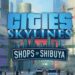 Cities Skylines Shops of Shibuya Content Creator Pack