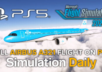 An Airbus A321neo airliner in KLM Livery flies over the clouds in Microsoft Flight Simulator 2024 on PS5, with PS5, Simulation Daily, and MSFS 2024 logos and "Full Airbus A321 Flight on PS5" title.