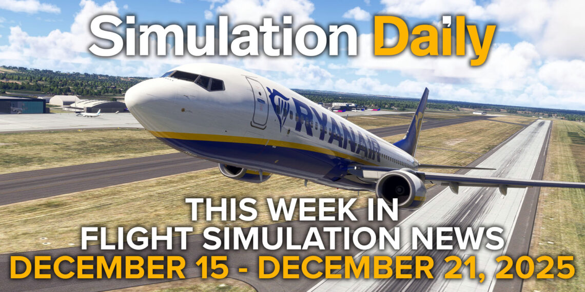 The Boeing 737 by PMDG in Ryanair livery in Microsoft Flight Simulator 2024 with Simulation Daily logo and This Week in Flight Simulation News December 15 - December 21 Title