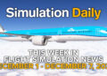 A Boeing 787-10 in Microsoft Flight Simulator 2024 in KLM livery with Simulation Daily Logo and "This Week in Flight Simulation News December 1 - December 7, 2025" title