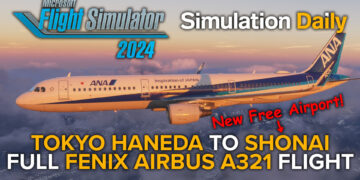 Airbus A321 by Fenix Simulations in ANA livery flying over the mountains of Yamagata prefecture in Japan bathed in sunset light with Microsoft Flight Simulator 2024 and Simulation Daily logo and "Tokyo Haneda to Shonai Full Fenix Airbus A321 Flight" title. A "New Free Airport!" indication points to "Shonai" with an arrow.